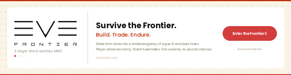 EVE Frontier. The most brutal Space Survival game to date. Get your Founders Pass today!