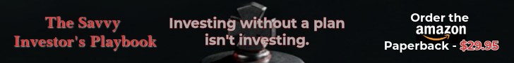 The Savvy Investor's Playbook — Build your game plan. $29.95 on Amazon Paperback